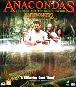 Vcd : Anacondas: The Hunt For The Blood Orchid-อนาคอนดา 2 เลื้อยสยองโลก: ล่าอมตะขุมทรัพย์นรก(หนังฝรั่ง)